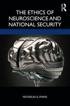 portada The Ethics of Neuroscience and National Security (en Inglés)