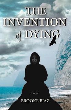 portada The Invention of Dying (en Inglés)