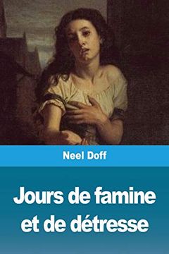 portada Jours de Famine et de Détresse (en Francés)