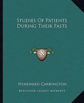 portada studies of patients during their fasts (en Inglés)