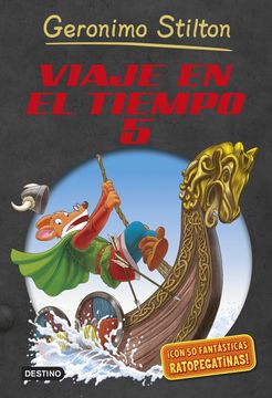 portada Viaje en el Tiempo 5 (Geronimo Stilton) (in Spanish)