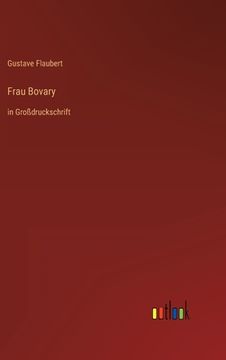 portada Frau Bovary: in Großdruckschrift (en Alemán)