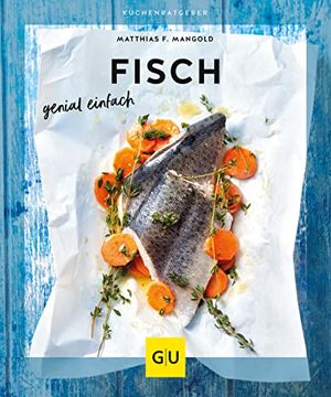 portada Fisch: Genial Einfach (gu Küchenratgeber) (en Alemán)