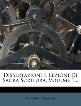 portada dissertazioni e lezioni di sacra scritura, volume 1... (in English)