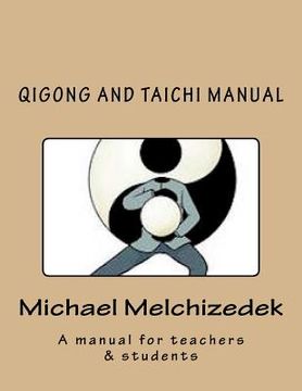 portada QiGong And TaiChi Manual: A manual for teachers & students (en Inglés)