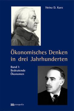 portada Ökonomisches Denken in Drei Jahrhunderten: Band 1: Bedeutende Ökonomen / Band 2: Ausgewählte Felder und Themen (en Alemán)