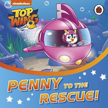 portada Top Wing: Penny to the Rescue! (in English)
