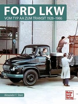portada Ford Lkw: Vom typ aa zum Transit 1928-1986 (en Alemán)