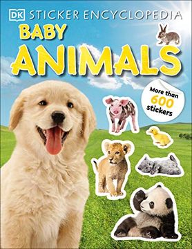 portada Sticker Encyclopedia Baby Animals: More Than 600 Stickers (Sticker Encyclopedias)