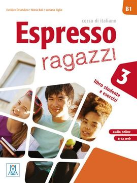portada Espresso Ragazzi 3 - Einsprachige Ausgabe. Lehr- und Arbeitsbuch mit Audios Online (en Italiano)