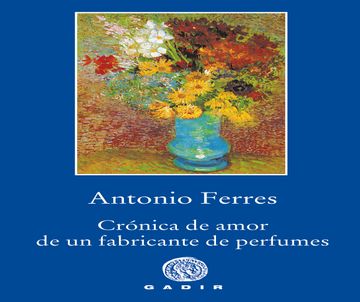 portada Crónica de Amor de un Fabricante de Perfumes (in Spanish)