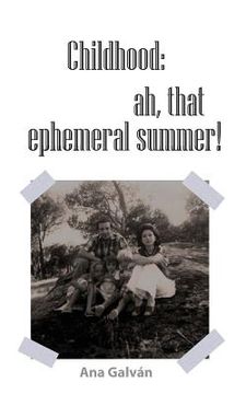 portada Childhood, Ah, That Ephemeral Summer! (en Inglés)