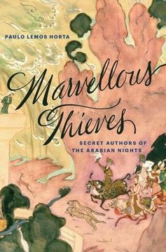 portada Marvellous Thieves: Secret Authors of the Arabian Nights 