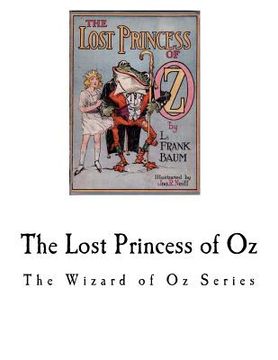portada The Lost Princess of Oz: The Wizard of Oz Series (en Inglés)