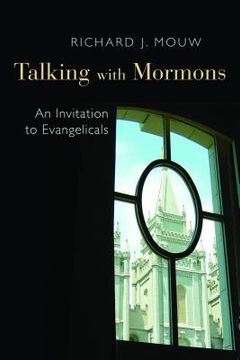 portada talking with mormons: an invitation to evangelicals (en Inglés)