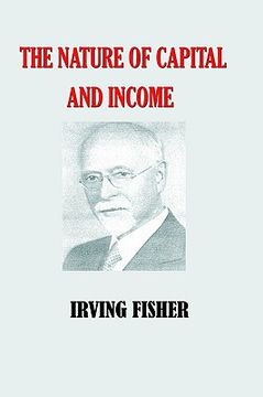 portada the nature of capital and income (in English)