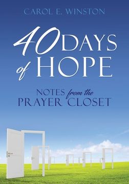 portada 40 Days of Hope: Notes from the Prayer Closet (en Inglés)