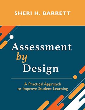 portada Assessment by Design: A Practical Approach to Improve Student Learning