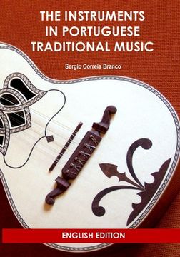 portada The Instruments in Portuguese Traditional Music (en Inglés)