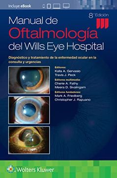 portada Manual de Oftalmologia del Wills eye Hospitalt 8ª ed: Diagnóstico y Tratamiento de la Enfermedad Ocular en la Consulta y Urgencias