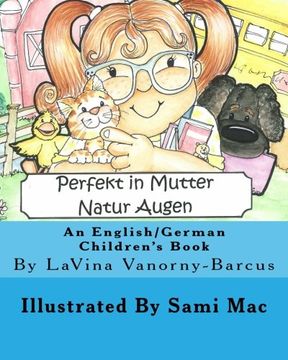 portada Perfekt In Mutter Natur Augen: An English to German Children's Book