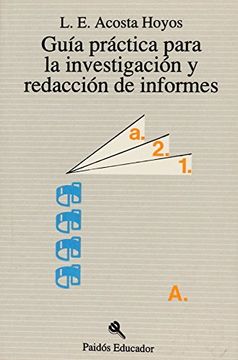 portada Guia Practica Para la Investigacion y Redaccion de Informes (in Spanish)