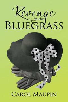 portada Revenge in the Bluegrass (en Inglés)