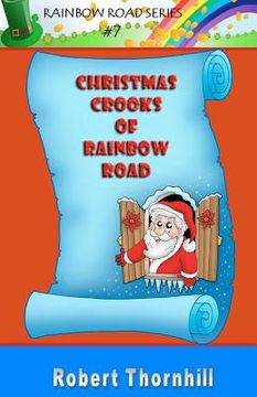 portada christmas crooks of rainbow road (en Inglés)