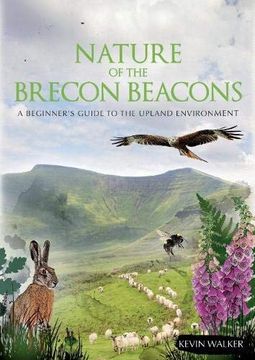 portada Nature of the Brecon Beacons: A Beginners Guide to the Upland Environment (en Inglés)