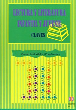 lectura y literatura infantil y juvenil : claves