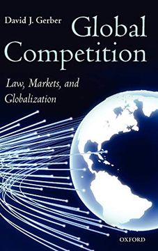 portada Global Competition: Law, Markets, and Globalization (en Inglés)