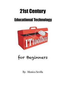 portada 21st Century Educational Technology for Beginners (en Inglés)