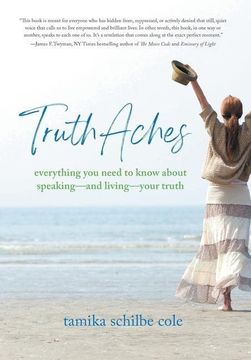 portada Truthaches: Everything you Need to Know About Speaking-And Living-Your Truth (en Inglés)