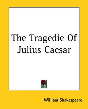 portada the tragedie of julius caesar (en Inglés)