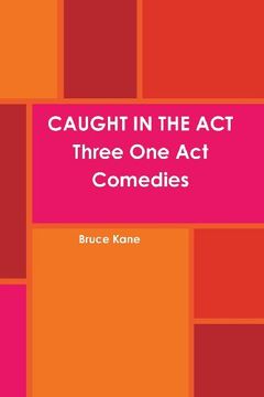 portada Caught in the Act Three One Act Comedies