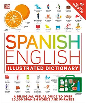portada Spanish English Illustrated Dictionary: A Bilingual Visual Guide to Over 10,000 Spanish Words and Phrases