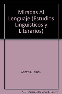 portada Miradas al Lenguaje (Estudios Linguisticos y Literarios)