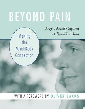 beyond pain,making the mind-body connection