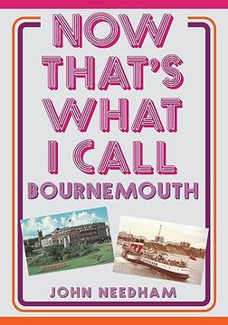 portada Now That's What i Call Bournemouth (en Inglés)