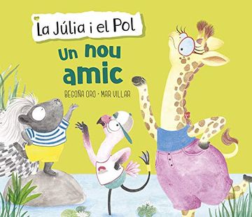 portada Un nou Amic (la Júlia i el Pol. Àlbum Il·Lustrat) (in Catalá)