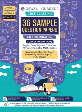 portada 36 Sample Question Papers Science (PCM) CBSE Class 12 Term I Exam 2021: MCQs, Case Study, Assertion & Reasoning (Eng, Physics, Math, Chem, Phy. Ed)