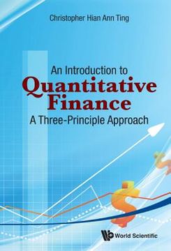 portada Introduction to Quantitative Finance, An: A Three-Principle Approach (en Inglés)