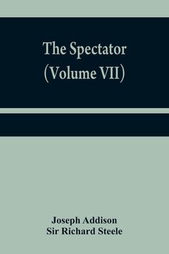 portada The Spectator (Volume VII) (en Inglés)