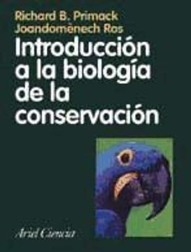 Libro Introduccion A La Biologia De La Conservacion De Joandomenec Ros ...