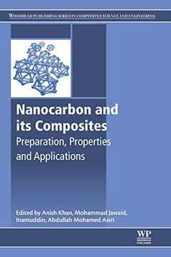 portada Nanocarbon and its Composites: Preparation, Properties and Applications (Woodhead Publishing Series in Composites Science and Engineering) (en Inglés)