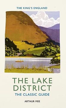 portada The King's England: The Lake District: The Classic Guide (en Inglés)