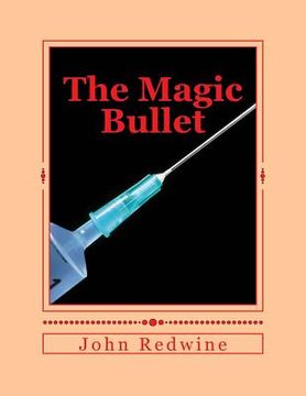 portada The Magic Bullet: The Magic Bullet (en Inglés)