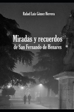 portada Miradas y recuerdos de San Fernando de Henares (in Spanish)