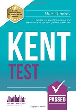 portada Kent Test: Sample test questions, answers and explanations for the Kent Grammar School Test (Testing Series)