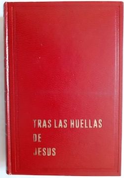 Tras las Huellas de Jesús